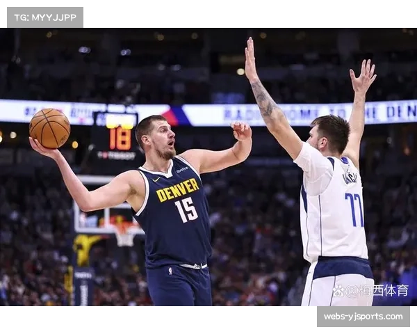 MVP最终争夺前瞻:约基奇与东契奇数据接近,最后十场比赛成关键 MVP最终争夺前瞻:约基奇与东契奇数据接近,最后十场比赛成关键